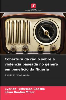 Cobertura da rádio sobre a violência baseada no género em benefício da Nigéria