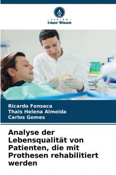 Analyse der Lebensqualität von Patienten die mit Prothesen rehabilitiert werden