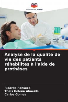 Analyse de la qualité de vie des patients réhabilités à l'aide de prothèses