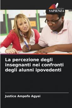 La percezione degli insegnanti nei confronti degli alunni ipovedenti