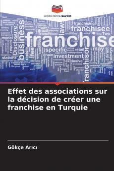 Effet des associations sur la décision de créer une franchise en Turquie