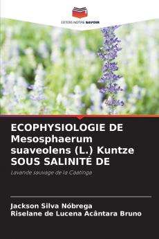 ECOPHYSIOLOGIE DE Mesosphaerum suaveolens (L.) Kuntze SOUS SALINITÉ DE