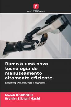 Rumo a uma nova tecnologia de manuseamento altamente eficiente