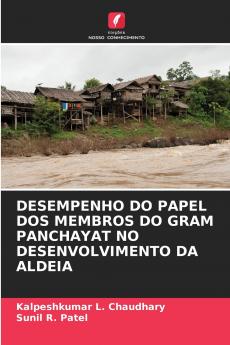 DESEMPENHO DO PAPEL DOS MEMBROS DO GRAM PANCHAYAT NO DESENVOLVIMENTO DA ALDEIA