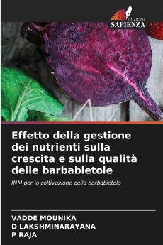 Effetto della gestione dei nutrienti sulla crescita e sulla qualità delle barbabietole