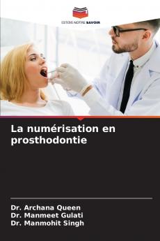 La numérisation en prosthodontie
