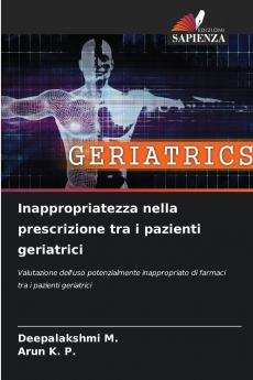 Inappropriatezza nella prescrizione tra i pazienti geriatrici