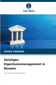 Geistiges Eigentumsmanagement in Museen