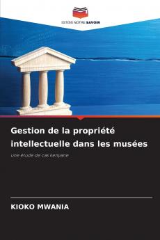 Gestion de la propriété intellectuelle dans les musées