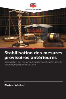 Stabilisation des mesures provisoires antérieures