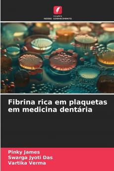 Fibrina rica em plaquetas em medicina dentária