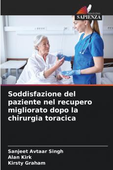 Soddisfazione del paziente nel recupero migliorato dopo la chirurgia toracica