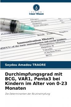 Durchimpfungsgrad mit BCG VAR1 Penta3 bei Kindern im Alter von 0-23 Monaten