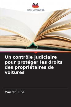 Un contrôle judiciaire pour protéger les droits des propriétaires de voitures