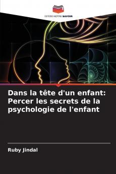 Dans la tête d'un enfant