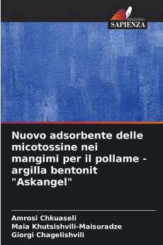 Nuovo adsorbente delle micotossine nei mangimi per il pollame - argilla bentonit Askangel