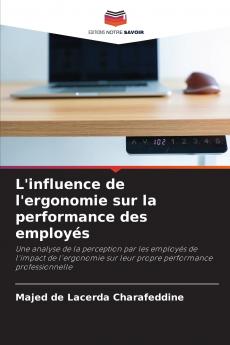 L'influence de l'ergonomie sur la performance des employés
