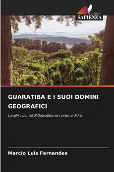 GUARATIBA E I SUOI DOMINI GEOGRAFICI