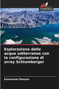Esplorazione delle acque sotterranee con la configurazione di array Schlumberger