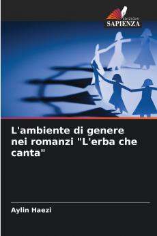 L'ambiente di genere nei romanzi L'erba che canta