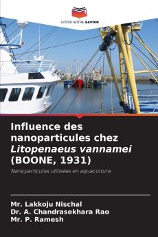 Influence des nanoparticules chez Litopenaeus vannamei (BOONE 1931)