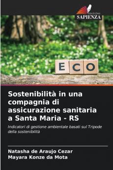 Sostenibilità in una compagnia di assicurazione sanitaria a Santa Maria - RS