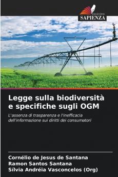 Legge sulla biodiversità e specifiche sugli OGM