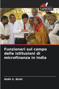 Funzionari sul campo delle istituzioni di microfinanza in India