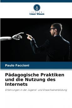 Pädagogische Praktiken und die Nutzung des Internets