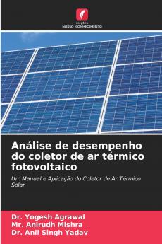 Análise de desempenho do coletor de ar térmico fotovoltaico