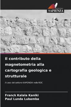Il contributo della magnetometria alla cartografia geologica e strutturale