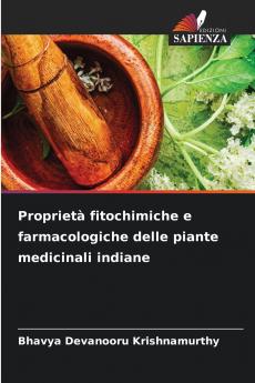 Proprietà fitochimiche e farmacologiche delle piante medicinali indiane