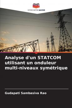 Analyse d'un STATCOM utilisant un onduleur multi-niveaux symétrique