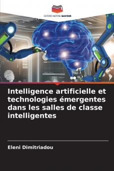 Intelligence artificielle et technologies émergentes dans les salles de classe intelligentes