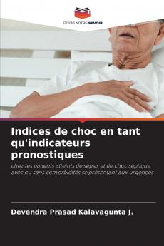 Indices de choc en tant qu'indicateurs pronostiques