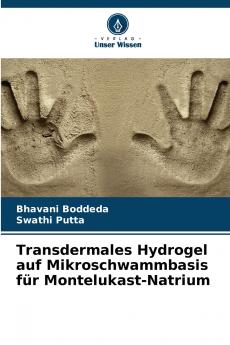 Transdermales Hydrogel auf Mikroschwammbasis für Montelukast-Natrium