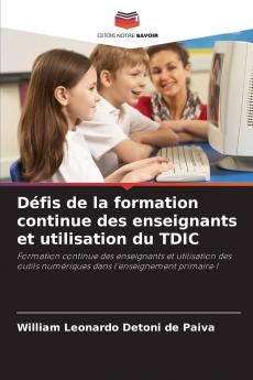 Défis de la formation continue des enseignants et utilisation du TDIC