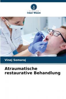 Atraumatische restaurative Behandlung