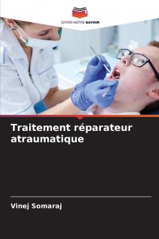 Traitement réparateur atraumatique
