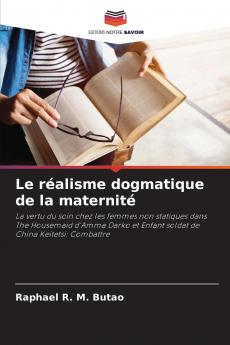 Le réalisme dogmatique de la maternité