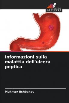 Informazioni sulla malattia dell'ulcera peptica