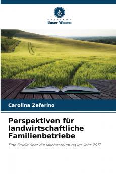 Perspektiven für landwirtschaftliche Familienbetriebe