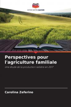 Perspectives pour l'agriculture familiale