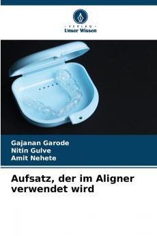Aufsatz der im Aligner verwendet wird