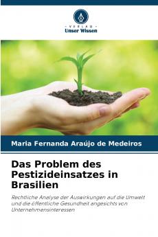 Das Problem des Pestizideinsatzes in Brasilien