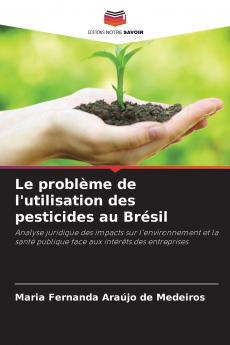 Le problème de l'utilisation des pesticides au Brésil