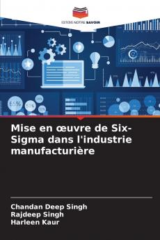 Mise en œuvre de Six-Sigma dans l'industrie manufacturière