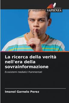 La ricerca della verità nell'era della sovrainformazione