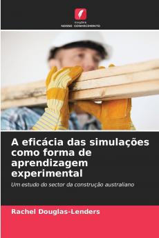 A eficácia das simulações como forma de aprendizagem experimental