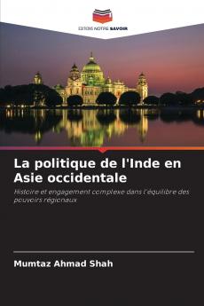 La politique de l'Inde en Asie occidentale